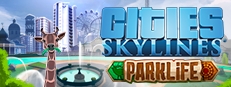 Cities: Skylines - Parklife